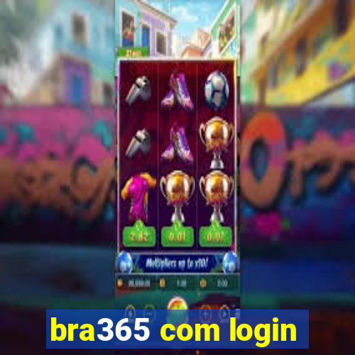 bra365 com login